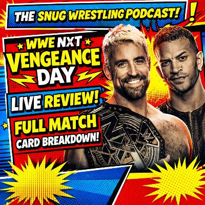 WWE NXT Vengeance Day Review | Full Match Card Breakdown