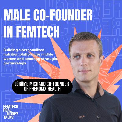 Jérôme Michaud: Male Co-Founder in FemTech