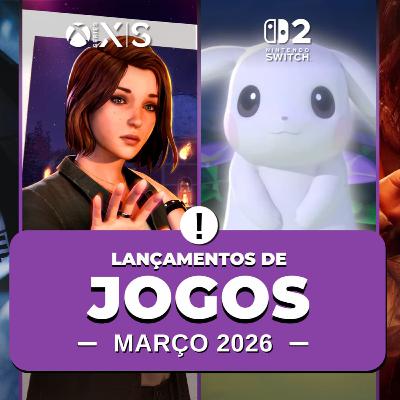 VÍDEO: LANÇAMENTOS DE JOGOS MARÇO (2026): POKÉMON POKOPIA, MARATHON, CRIMSON DESERT E MAIS