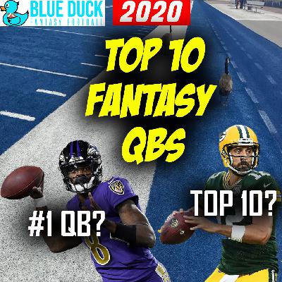 Ep 036 - Early Top 10 QBs - 2020 Fantasy Football