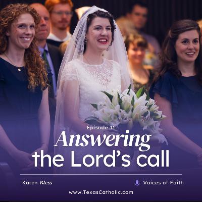 Voices of Faith, Episode 11: Answering the Lord's call