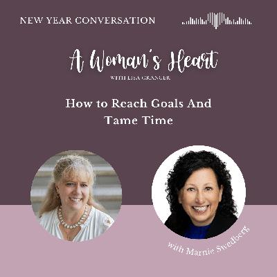 Marnie Swedberg: How to Reach Goals And Tame Time Marnie Swedberg: How to Reach Goals And Tame Time