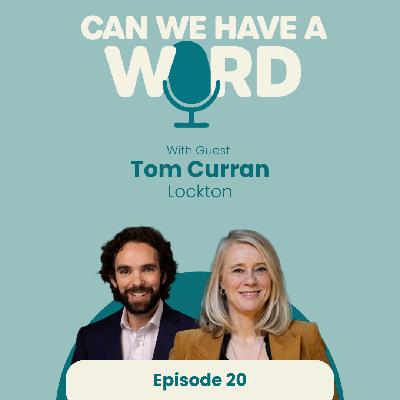Episode 20 - Navigating Wellbeing Fatigue and Building Sustainable Workplace Support - with Tom Curran