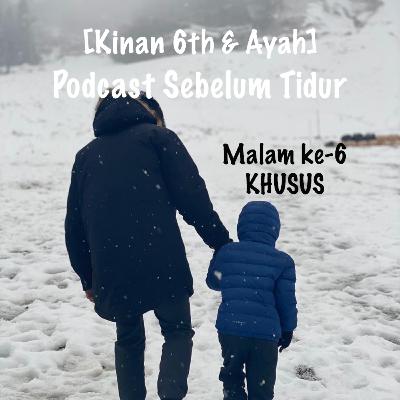 Malam Ke-6: Edisi Khusus Berantem