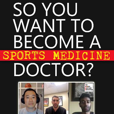 S3 E9 - How to become a Sports Medicine Doctor, and why do some of them do surgery and some don't?