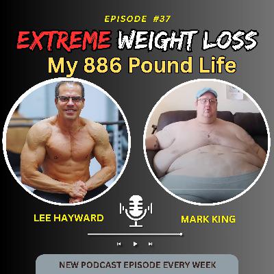 My 886 Pound Life - Mark's Extreme Weight Loss Journey