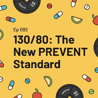 130/80: The New PREVENT Standard 130/80: The New PREVENT Standard
