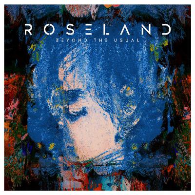 La Nouveauté Musique : Bring You Blues de Roseland, extrait de Beyond The Usual son 3e album