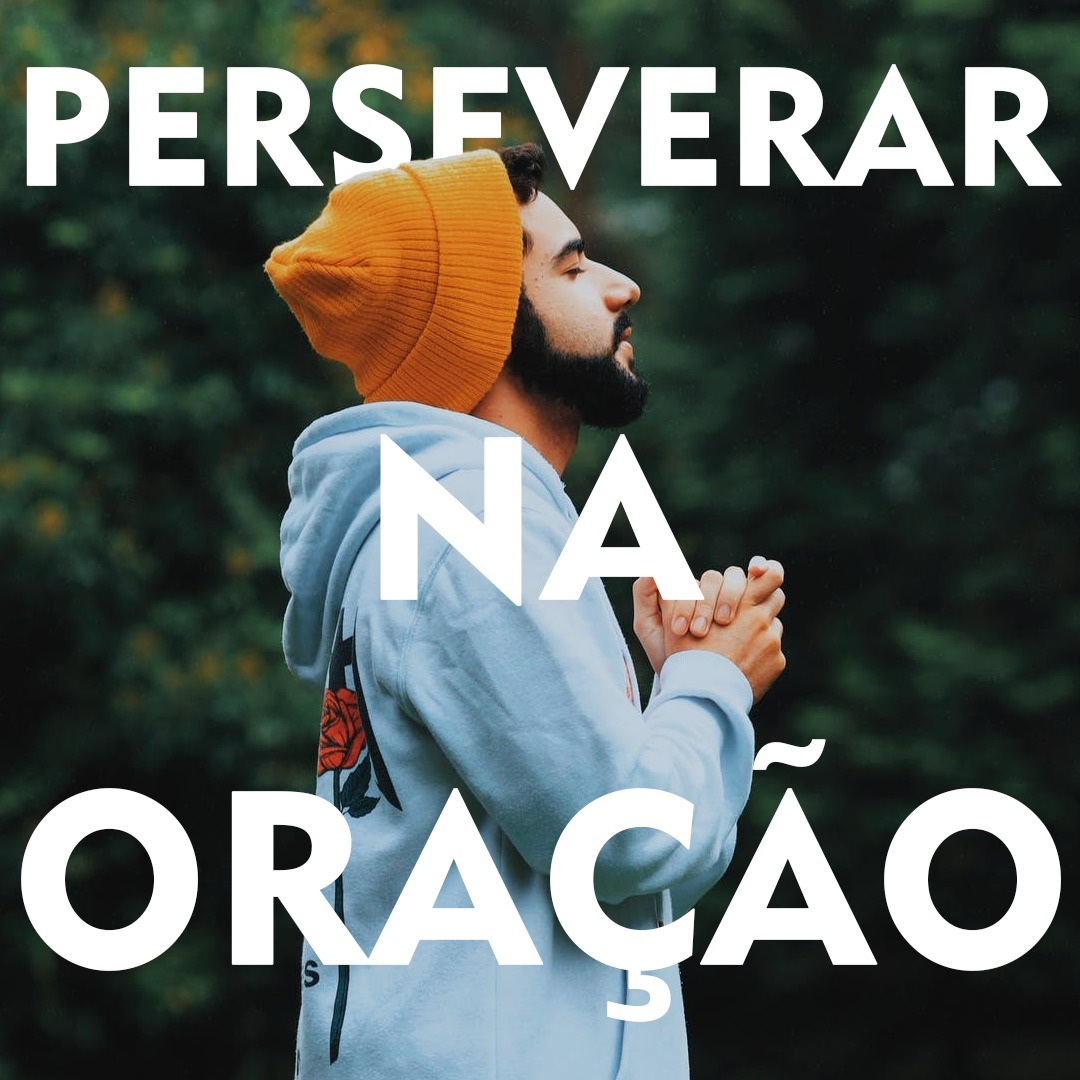 OPS 01 - Perseverar na Oração - Pr Daniel Freitas