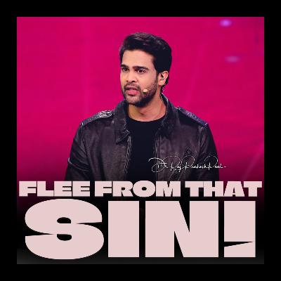 Flee From That Sin!