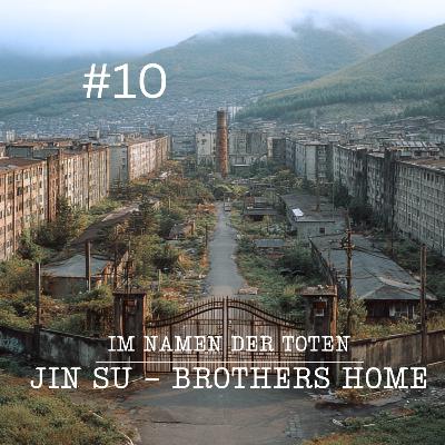 #10 Jin Su - Brothers Home #10 Jin Su - Brothers Home