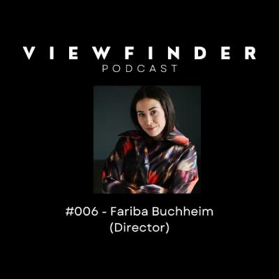 #006 - Fariba Buchheim (Director)