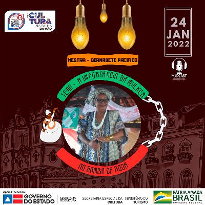A importância da mulher no Samba de Roda.