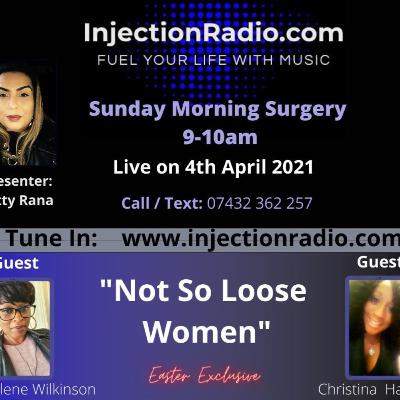 Morning Surgery "Not So Loose Women" Morning Surgery "Not So Loose Women"
