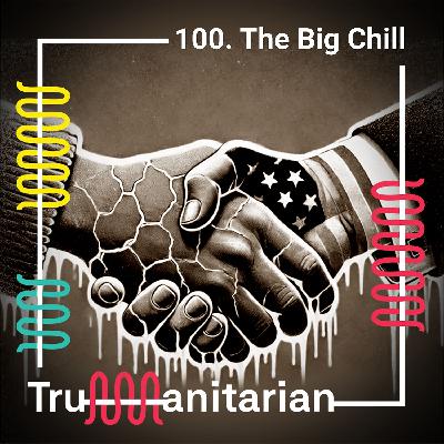 100. The Big Chill
