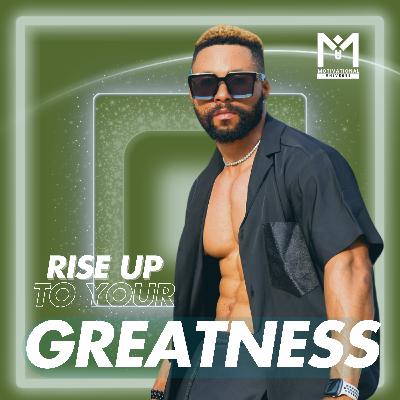 It's 2025 - Rise Up to Your Greatness It's 2025 - Rise Up to Your Greatness