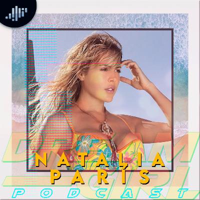 Dream Girl: Natalia París