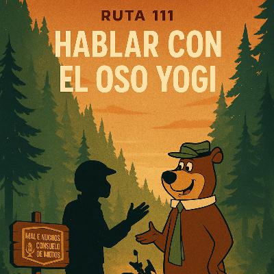 T2 Ruta 111 - Hablar con el oso Yogi