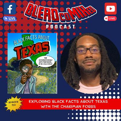 Black Facts About Texas with Fobbs the Chairman