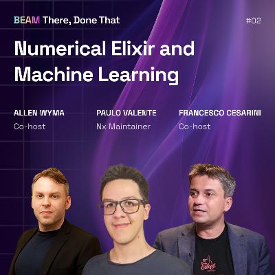 Numerical Elixir and Machine Learning with Paulo Valente