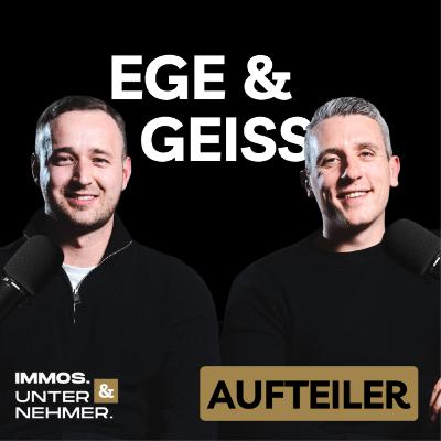#6 - Ege & Geiss - DIE AUFTEILER