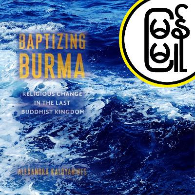 Baptizing Burma and Religious Change