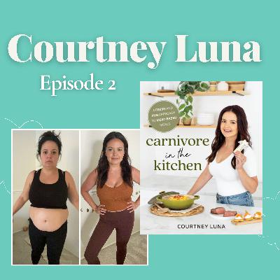 Weight Loss Stalls, Meat-Based Kids, & NEW COOKBOOK with Courtney Luna