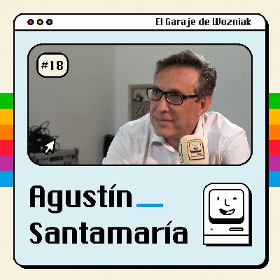 La visión de Microsoft en Data e Inteligencia Artificial con Agustín Santamaría - #18 - El Garaje de Wozniak podcast La visión de Microsoft en Data e Inteligencia Artificial con Agustín Santamaría - #18 - El Garaje de Wozniak podcast