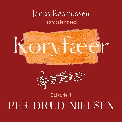 Episode 1 - Per Drud Nielsen