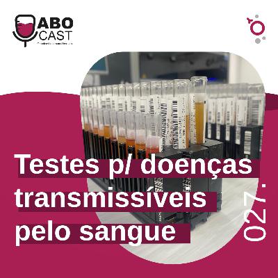 Testes para doenças transmissíveis pelo sangue