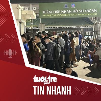 Tin tức tối 17-11: Người dân Hà Nội xếp hàng trong đêm chờ mua nhà ở xã hội Tin tức tối 17-11: Người dân Hà Nội xếp hàng trong đêm chờ mua nhà ở xã hội