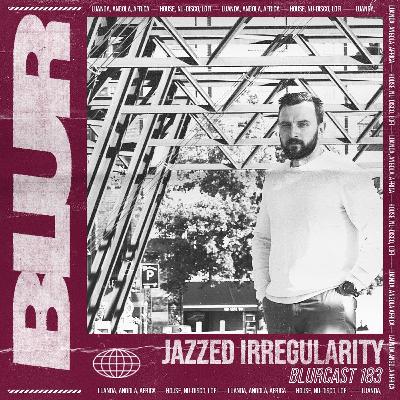 Blur Podcasts 183 - Jazzed irregularity (Denmark)