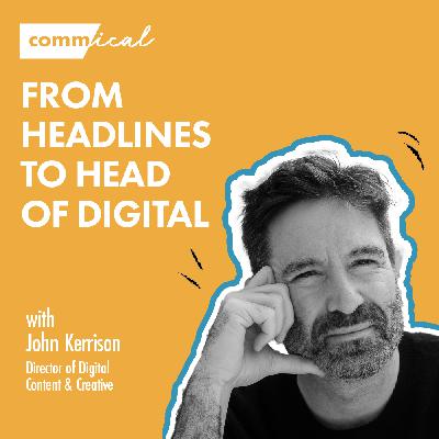 From Headlines to Head of Digital From Headlines to Head of Digital