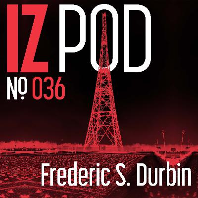 A chat with Frederic S. Durbin