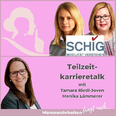 Teilzeitkarrieretalk Unternehmen | SCHIG | Tamara Riedl-Joven & Monika Lämmerer Teilzeitkarrieretalk Unternehmen | SCHIG | Tamara Riedl-Joven & Monika Lämmerer