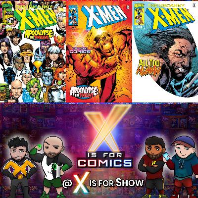 Apocalypse: The Twelve & Ages Of Apocalypse on X Is For Comics: An X-Men Podcast