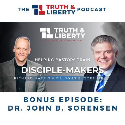 BONUS Episode: Richard Harris Interviews John Sorensen of Evangelism Explosion International