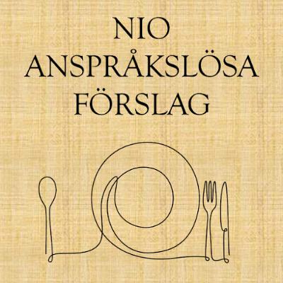 Nio anspråkslösa förslag Nio anspråkslösa förslag