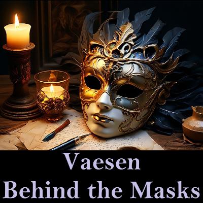 Vaesen - Behind the Masks - Episode 40 - The Cantina Session