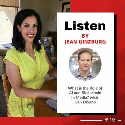 What is the Role of AI and Blockchain in Media? with Dan DiSano What is the Role of AI and Blockchain in Media? with Dan DiSano