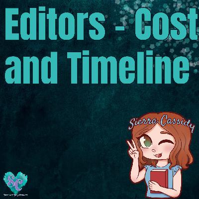 Editors: Costs and Timelines
