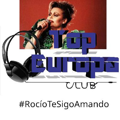 TopEuropaClub - 2025-03-25 - 790 - #RocíoTeSigoAmando TopEuropaClub - 2025-03-25 - 790 - #RocíoTeSigoAmando
