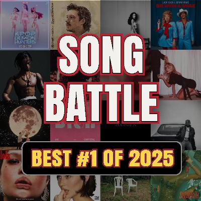 BONUS - Song Battle: 2025 #1 Hits - Episode 1 of 5 BONUS - Song Battle: 2025 #1 Hits - Episode 1 of 5