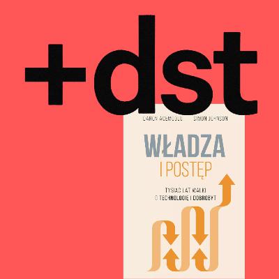 # 11 - Władza i postęp / Daron Acemoglu, Simon Johnson
