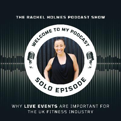 Why Live Events are important for the UK Fitness Industry Why Live Events are important for the UK Fitness Industry