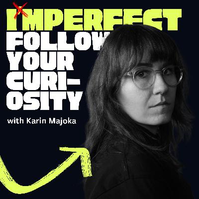 Why Experimentation Beats Perfection - Karin Majoka