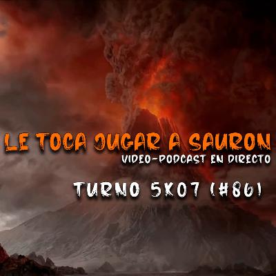 LTJAS (Turno 5x07)(#86) - ¿Esto es un podcast de juegos de mesa?