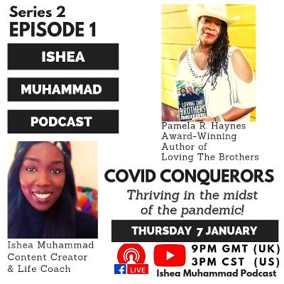 Series 2 Ep 1 With Special Guest Pamela R Haynes Award-Winning Author of Loving The Brothers