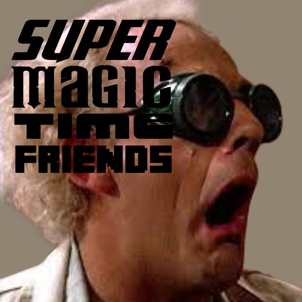 Super Magic Time Friends