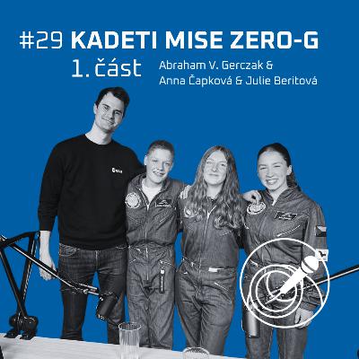 Let a výběrové řízení Zero-G z pohledu kadetů – 1. část